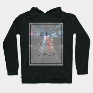 Game Changer Hoodie